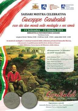 Biblioteca Universitaria di Sassari e Archivio di Stato di Sassari - Esposizione 'Giuseppe Garibaldi eroe dei due mondi nelle medaglie e nei cimeli'